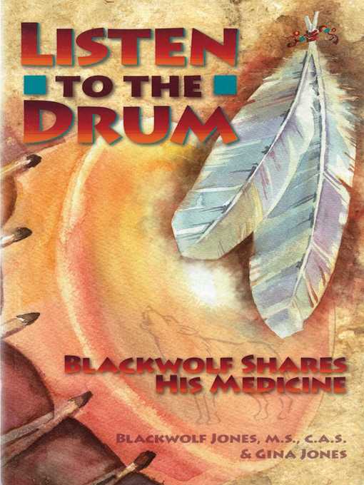Title details for Listen to the Drum by Blackwolf Jones - Available
